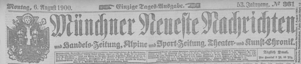 Münchner Neueste Nachrichten 6.08.1900 Nr. 361
